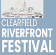Preparations Are Underway For Clearfield’s Riverfront Festival As Planning Begins For A June Return